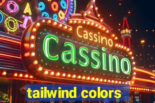 tailwind colors